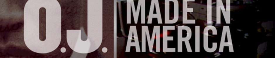 O.J.: Made in America