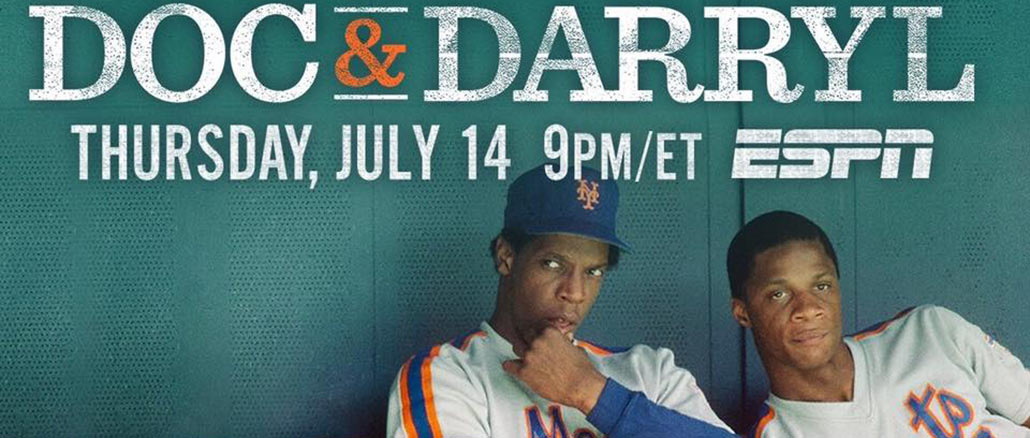 ESPN 30 for 30 Doc & Darryl