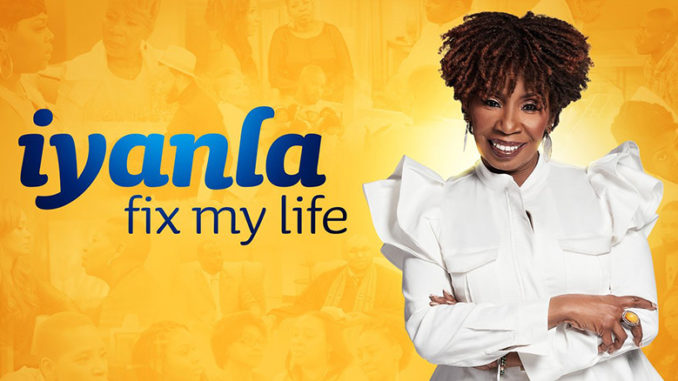 Iyanla Fix My Life
