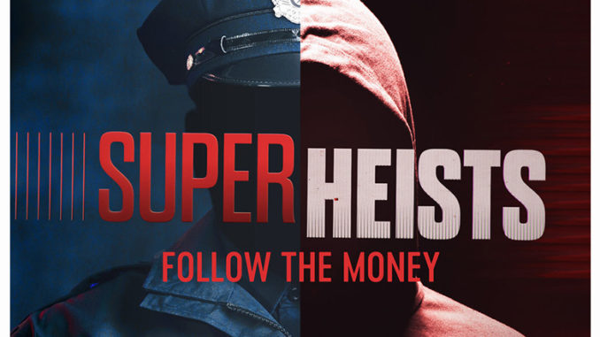 Super Heists CNBC