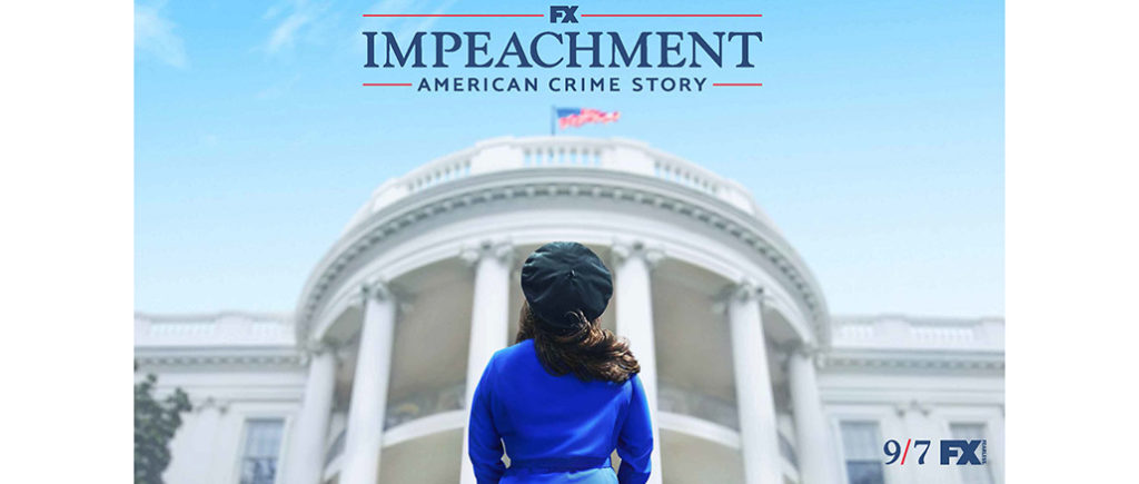 Impeachment American Crime Story FX