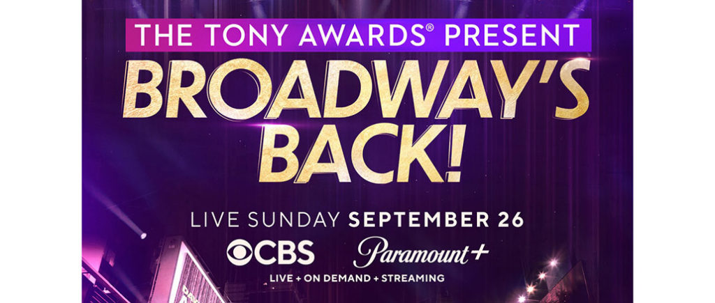 The Tony Awards Present: Broadway’s Back!