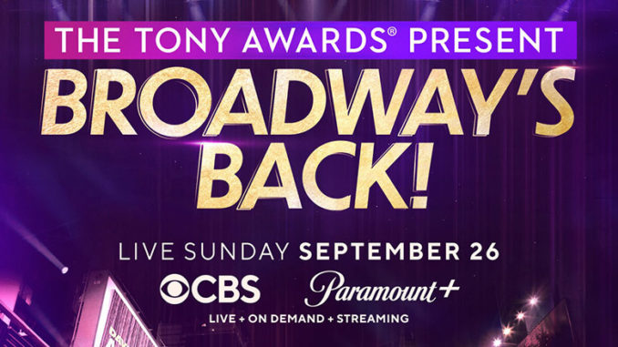 The Tony Awards Present: Broadway’s Back!