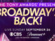 The Tony Awards Present: Broadway’s Back!