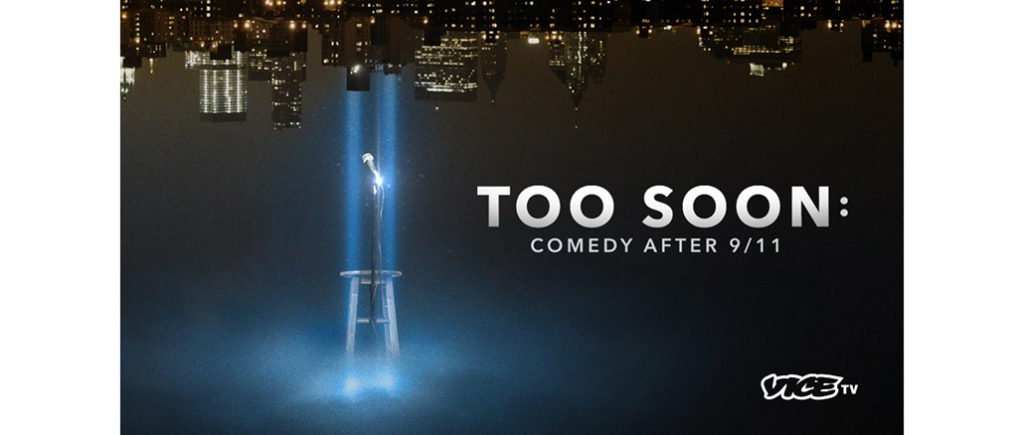 Too Soon: Comedy After 9/11