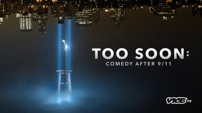 Too Soon: Comedy After 9/11