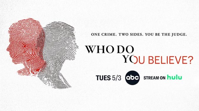 Who Do You Believe ABC