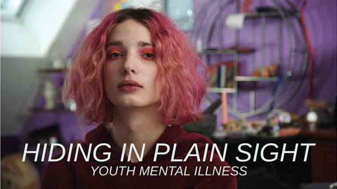 Hiding in Plain Sight: Youth Mental Illness