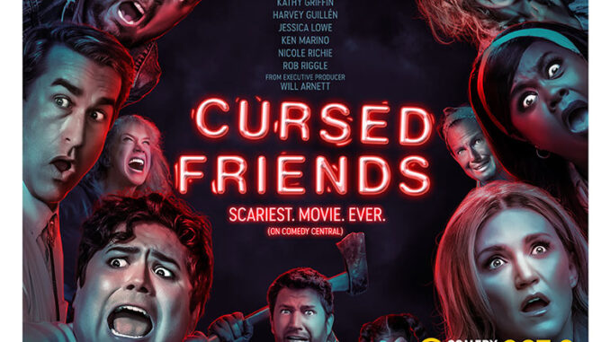 Cursed Friends Comedy Central