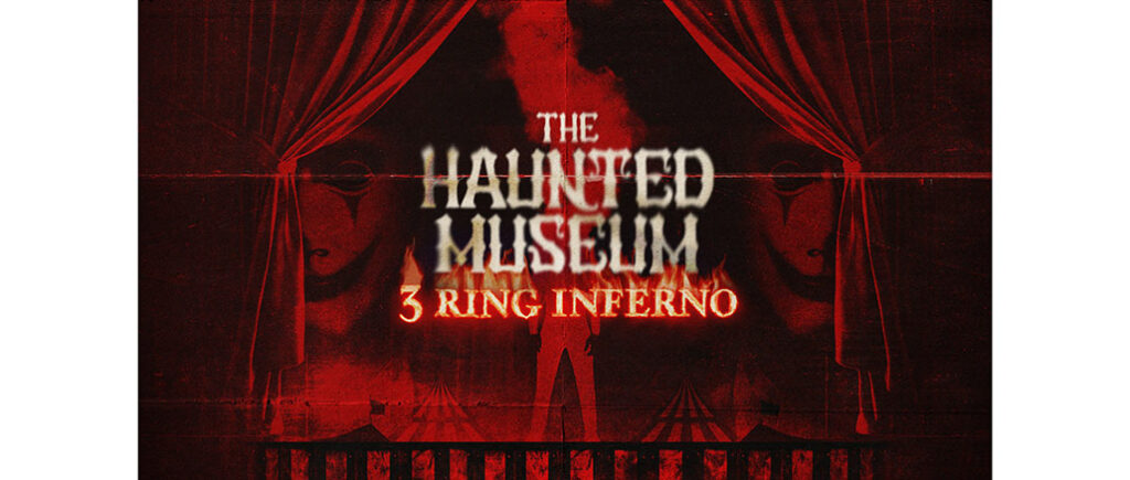 The Haunted Museum 3 Ring Inferno