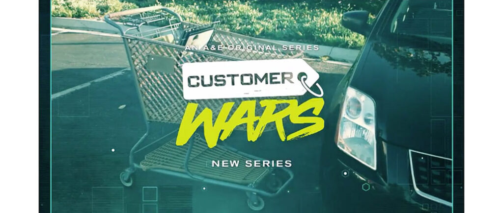Customer Wars A&E