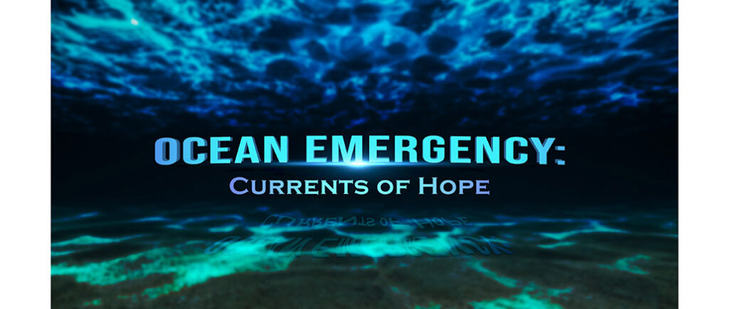 Ocean Emergency: Oceans of Hope The CW