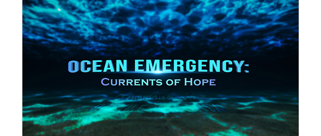 Ocean Emergency: Oceans of Hope The CW
