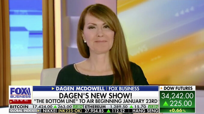 Dagen McDowell, FOX Business Network