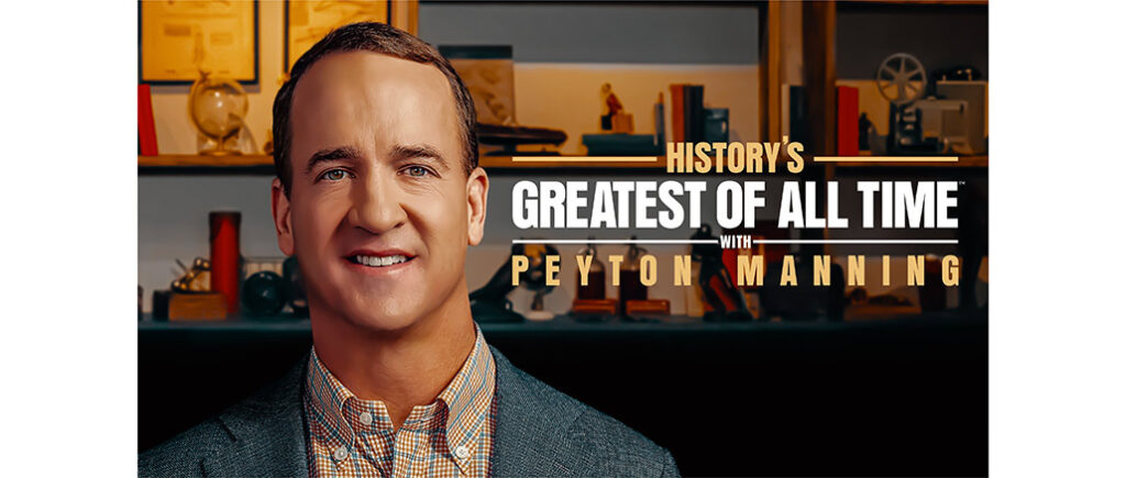 History's Greatest of All Time With Peyton Manning