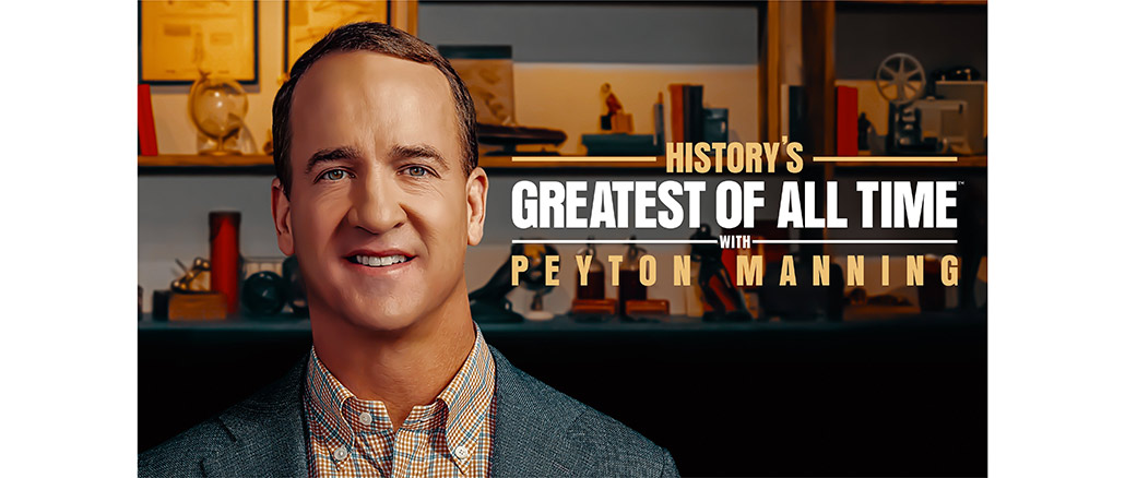 History's Greatest of All Time With Peyton Manning