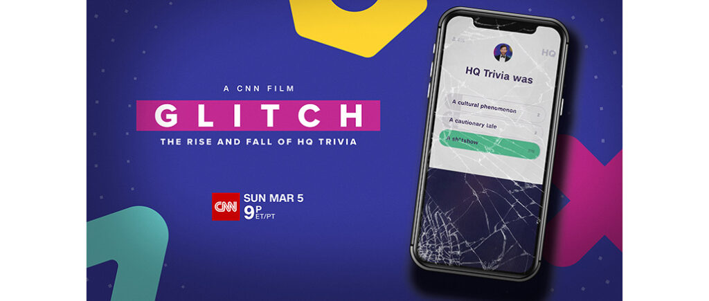 Glitch the Rise and Fall of HQ Trivia CNN