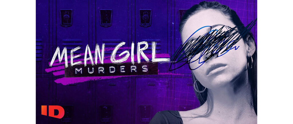 Mean Girl Murders Investigation Discovery