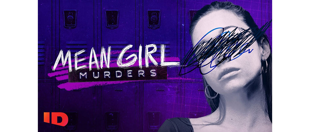 Mean Girl Murders Investigation Discovery