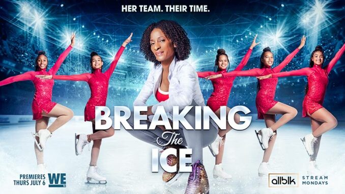 Breaking the Ice WEtv