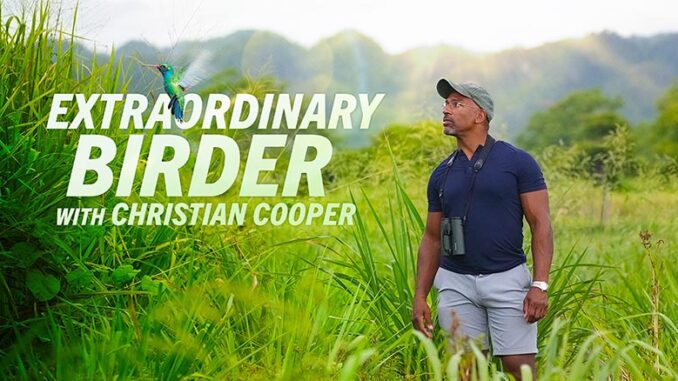 Extraordinary Birder With Christian Cooper