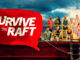 Survive the Raft Discovery Channel
