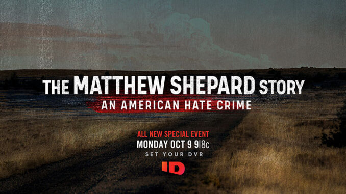 The Matthew Shepard Story: An American Hate Crime