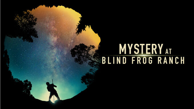 Mystery at Blind Frog Ranch Discovery Channel