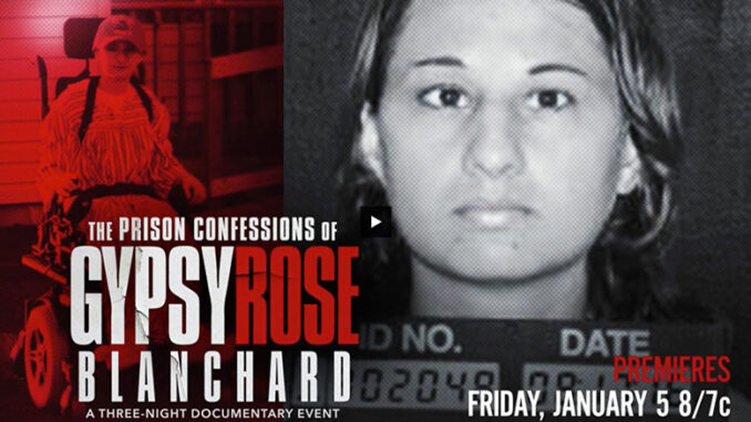 Prison Confessions of Gypsy Rose Blanchard Lifetime