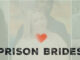 Prison Brides Lifetime