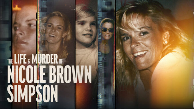 The Life and Murder of Nicole Brown Simpson Lifetime