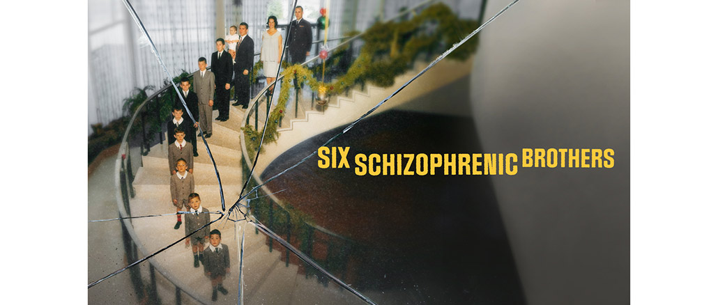 Six Schizophrenic Brothers, Discovery Channel
