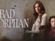 The Bad Orphan, Lifetime