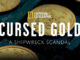 Cursed Gold: A Shipwreck Scandal