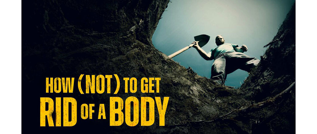 How (Not) to Get Rid of a Body Investigation Discovery