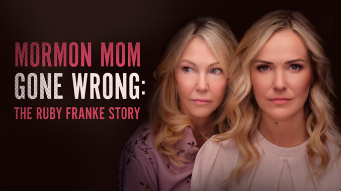 Mormon Mom Gone Wrong Lifetime
