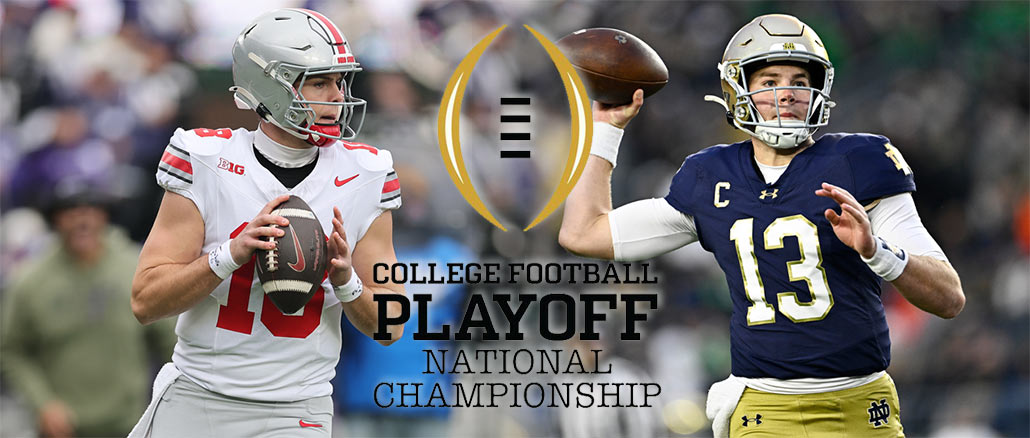 Ohio State vs. Notre Dame CFP National Championship