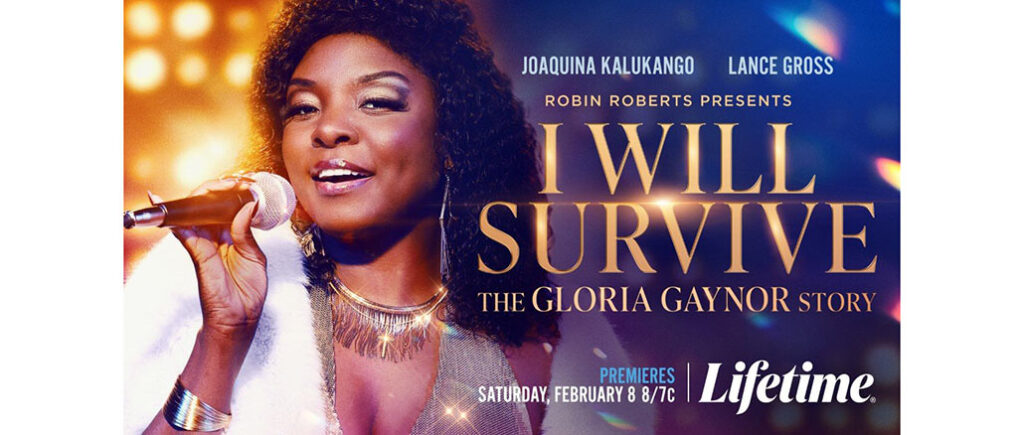 I Will Survive: The Gloria Gaynor Story