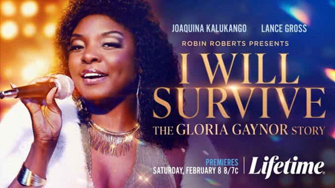 I Will Survive: The Gloria Gaynor Story