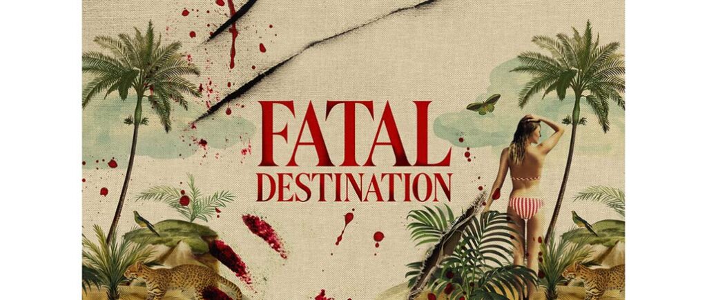 Fatal Destination, Investigation Discovery