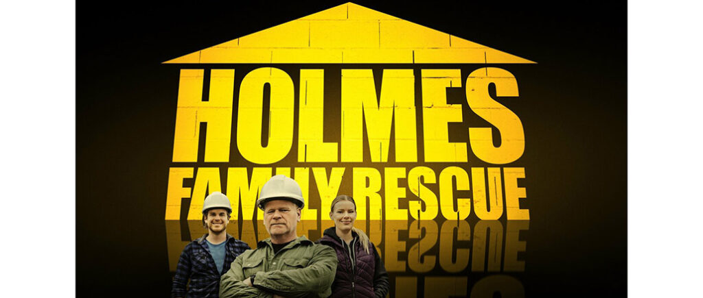 Holmes Family Rescue, HGTV