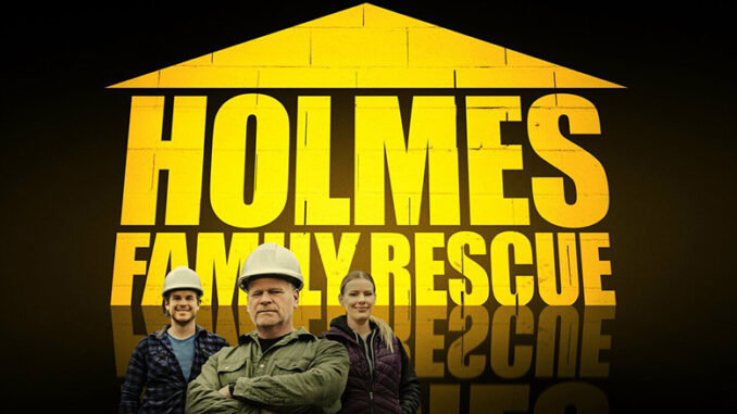 Holmes Family Rescue, HGTV