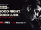 Good Night, and Good Luck