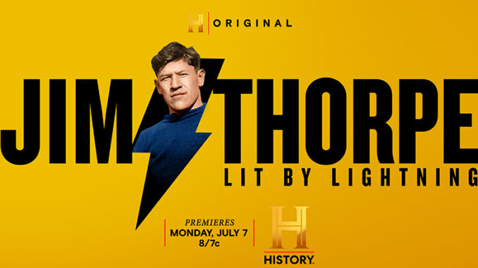 Jim Thorpe: Lit by Lightning, History Channel