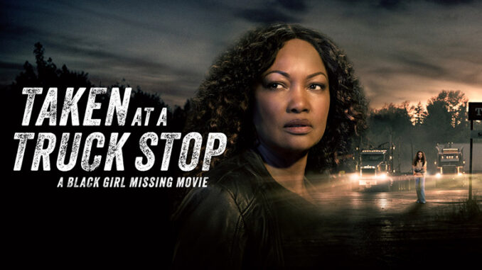 Taken at a Truck Stop: A Black Girl Missing Movie