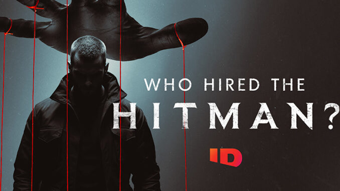Who Hired the Hitman?, Investigation Discovery