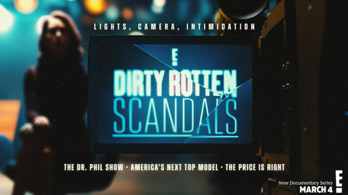 Dirty Rotten Scandals E!