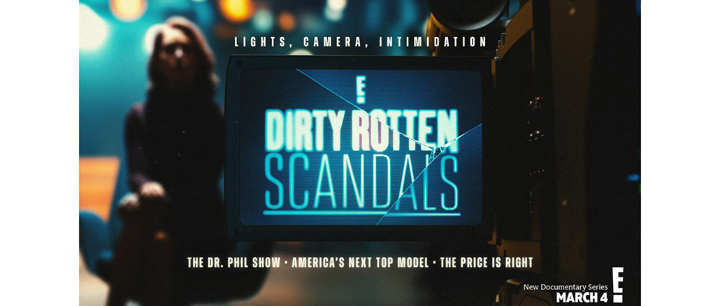Dirty Rotten Scandals E!