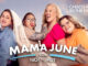 Mama June From Not to Hot, WE tv