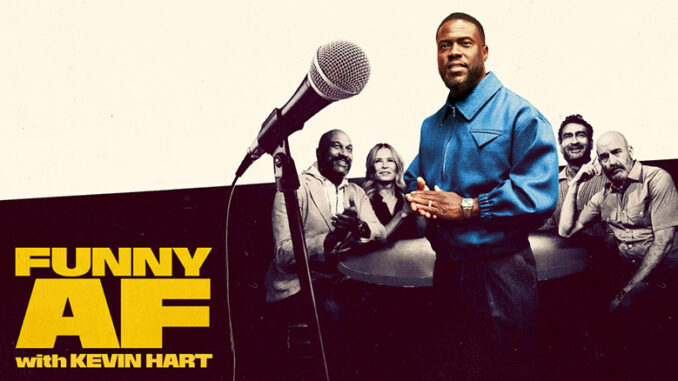 Funny AF With Kevin Hart Netflix